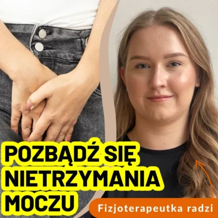 Co pomaga na nietrzymanie moczu?