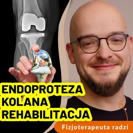 Jak wygląda rehabilitacja po wszczepieniu endoprotezy kolana?